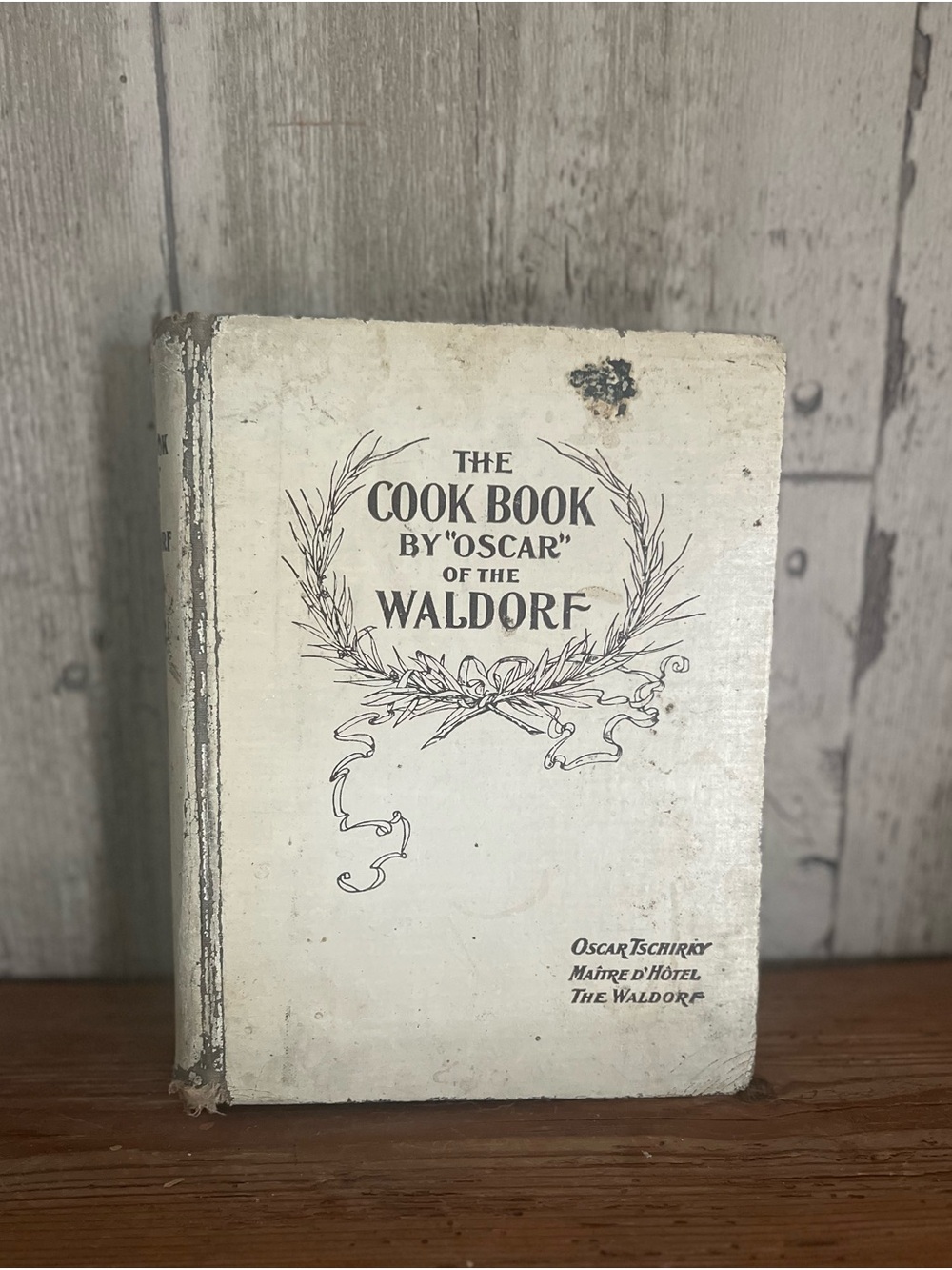 The Cook Book by "Oscar" of the Waldorf - White Vintage Cookbook